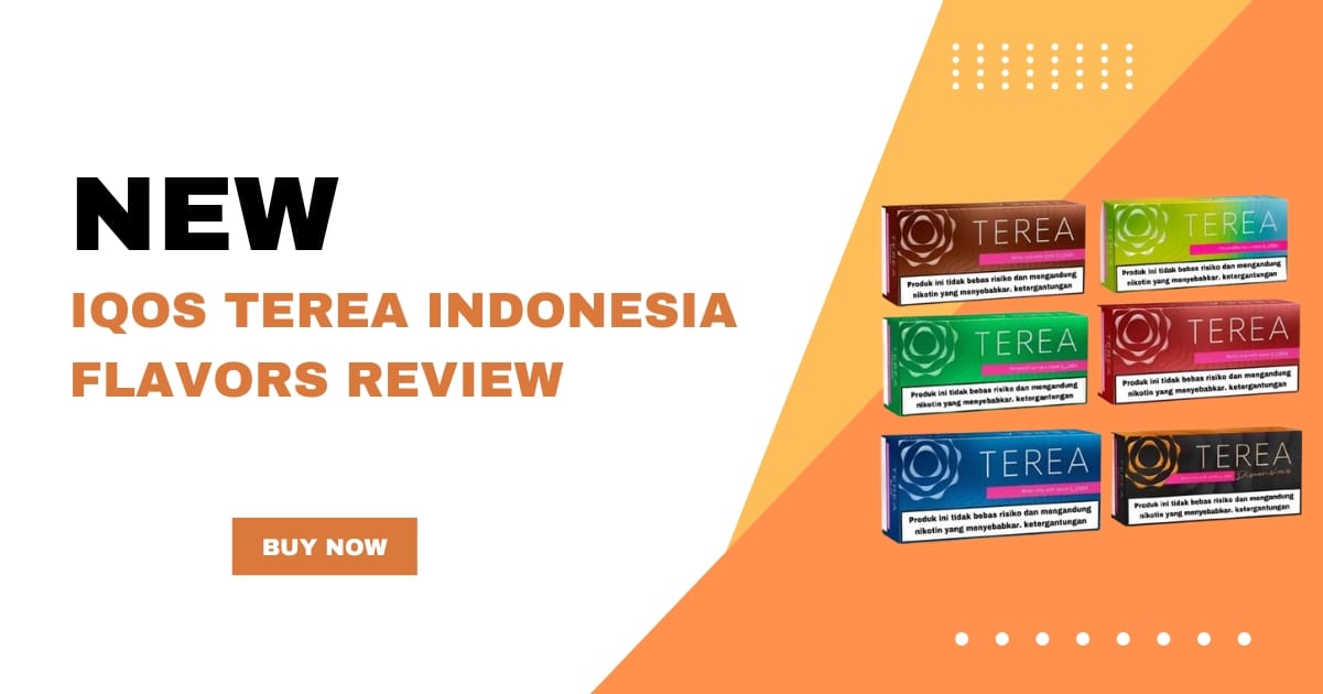 IQOS Terea Indonesia Flavors Review in Dubai